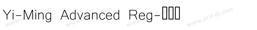 Yi-Ming Advanced Reg字体转换